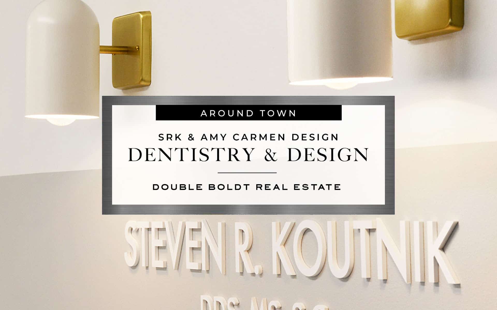 Dentistry and Design